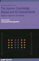 Jaynes-Cummings Model and Its Descendants: Modern Research Directions 0750334452 Book Cover