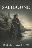 Saltbound B0HM6LLQQN Book Cover