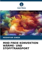 MHD FREIE KONVEKTION WÄRME- UND STOFFTRANSPORT (German Edition) B0CK43XF6X Book Cover