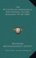 The Wiltshire Archaeological And Natural History Magazine V19-20 1104923742 Book Cover