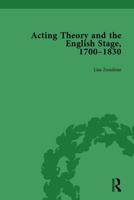 Acting Theory and the English Stage, 1700-1830 Volume 2 1138664065 Book Cover