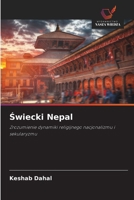 Swiecki Nepal: Zrozumienie dynamiki religijnego nacjonalizmu i sekularyzmu (Polish Edition) 6208697611 Book Cover