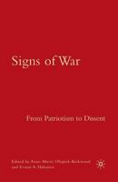 Signs of War: From Patriotism to Dissent 134953983X Book Cover