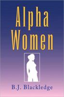 Alpha Women 1436336848 Book Cover