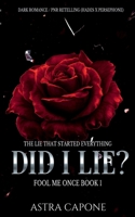 Did I Lie? (Fool Me Once series) B0CH2NT941 Book Cover