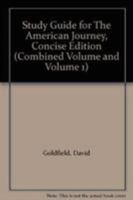 Study Guide for The American Journey: Teaching and Learning Classroom Edition, (Combined Volume and Volume 1 0135150884 Book Cover