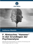 F. Nietzsches "Hammer" in den Grundlagen der Psychoanalyse 6206875458 Book Cover