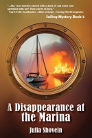 A Disappearance at the Marina (Sailing Mystery) 1966074816 Book Cover