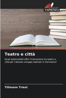 Teatro e città (Italian Edition) 6209597955 Book Cover