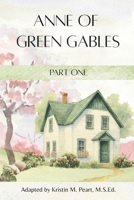 Anne of Green Gables: Part One B0FTSNJ5N5 Book Cover