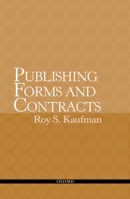Publishing Forms and Contracts 0195367340 Book Cover