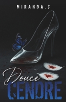 DOUCE CENDRE: (Thriller Erotic) (French Edition) B0DPQYJN38 Book Cover