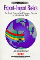 Export-Import Basics: The Legal, Financial & Transport Aspects of International Trade 9284211948 Book Cover