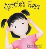 Gracie's Ears 097600111X Book Cover
