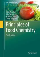 Principles of Food Chemistry (Food Science Texts Series) 083421234X Book Cover