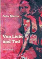 Von Liebe und Tod: Krimi Noir 3741275808 Book Cover