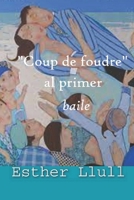 «Coup de foudre» al primer baile B08RJ8GGF9 Book Cover