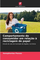 Comportamento do consumidor em relação à reciclagem de papel (Portuguese Edition) 6208565847 Book Cover
