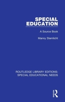 Special Education: A Source Book  V1 (Garland Reference Library of Social Science) 1138594261 Book Cover