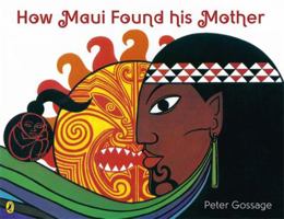 How Maui Found His Mother 0143505203 Book Cover