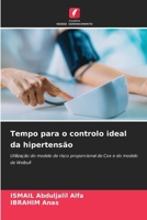 Tempo para o controlo ideal da hipertensão (Portuguese Edition) 6208307775 Book Cover