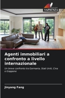 Agenti immobiliari a confronto a livello internazionale (Italian Edition) 6209998291 Book Cover