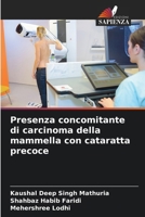 Presenza concomitante di carcinoma della mammella con cataratta precoce (Italian Edition) 6208015332 Book Cover