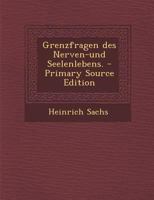 Grenzfragen des Nerven- und Seelenlebens. 1019158123 Book Cover