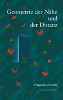 Geometrie der Nähe und der Distanz: Fragmente der Seele (German Edition) 3696751634 Book Cover