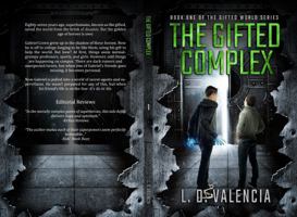 The Gifted Complex: Book 1 of The Gabriel Green Files 1973604965 Book Cover