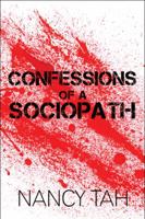 Confessions of a Sociopath 1606726919 Book Cover