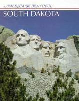 South Dakota (America the Beautiful) 0516004875 Book Cover