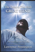 The Beginning: The Dreams That Built Great Mind B0GTHL6DQ6 Book Cover