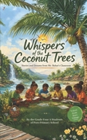 Whispers of the Coconut Trees: Voices Around the World B0GXKRF3N8 Book Cover