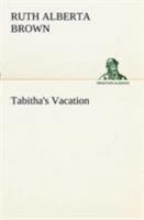 Tabitha's Vacation 3849151107 Book Cover