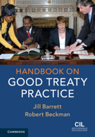 Handbook on Good Treaty Practice 1107530687 Book Cover