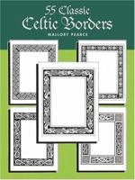 Easy-to-Duplicate Celtic Borders: 55 Copyright-Free Forms (Dover quick copy art series) 0486277976 Book Cover