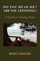 Do You Hear Me? Are You Listening? 1436362385 Book Cover