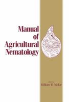 Manual of Agricultural Nematology 0824783972 Book Cover