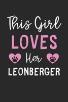 This Girl Loves Her Leonberger: Lined Journal, 120 Pages, 6 x 9, Funny Leonberger Gift Idea, Black Matte Finish (This Girl Loves Her Leonberger Journal) 1673728510 Book Cover