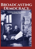 Broadcasting Democracy B0HG87RZYM Book Cover