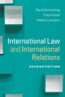 International Law and International Relations 0521605180 Book Cover