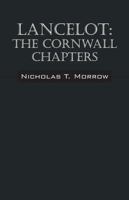 Lancelot: The Cornwall Chapters 1478705558 Book Cover