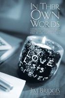 In Their Own Words : Conversations with Youth about Their Foster Care Experiences and What We Can Learn from Them 0985603208 Book Cover