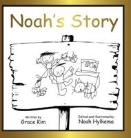 Noah's Story 0648452557 Book Cover