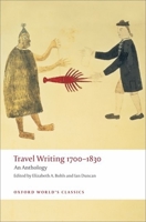 Travel Writing 1700 - 1830: An Anthology
