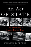 An Act of State: The Execution of Martin Luther King 1844672859 Book Cover