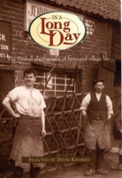 In a Long Day: The Titshall Photographs of Farm and Village Life 0953365158 Book Cover