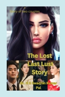 The Lost Last Lust Story B0F66DGCW8 Book Cover