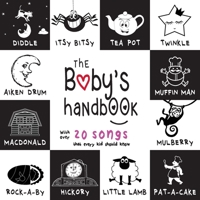 The Baby's Handbook: Bilingual (English / Spanish) (Inglés / Español) 21 Black and White Nursery Rhyme Songs, Itsy Bitsy Spider, Old MacDonald, ... Children's Learning Books 1772263346 Book Cover
